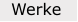 Werke