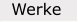 Werke
